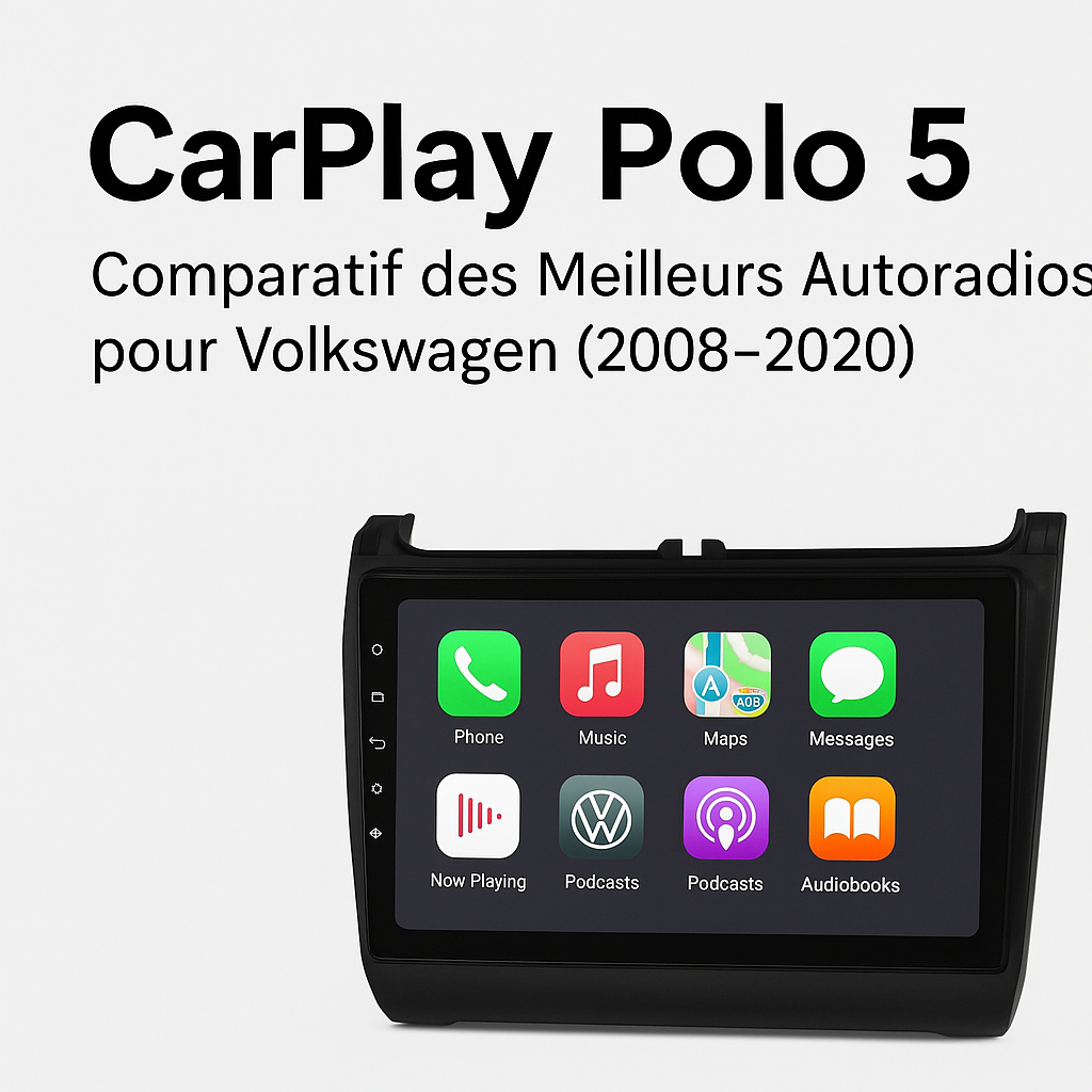 CarPlay Polo 5 : Comparatif des Meilleurs Autoradios pour Volkswagen (2008-2020)